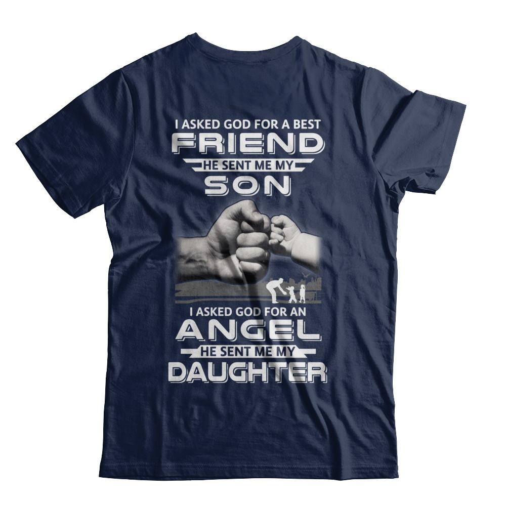 Asked God For A Best Friend He Sent Me My Son & Angel Daughter-T-Shirt & Hoodie-Classic T-Shirt-Navy