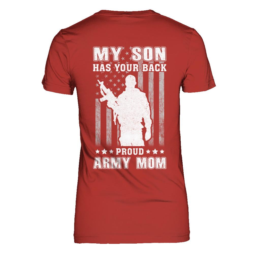 American Flag MY SON HAS YOUR BACK PROUD ARMY MOM-T-Shirt & Hoodie-Women's T-Shirt-Red