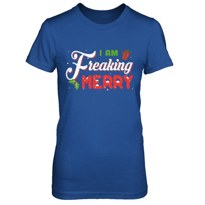 I Am Freaking Merry-T-Shirt & Sweatshirt-Women's T-Shirt-Royal