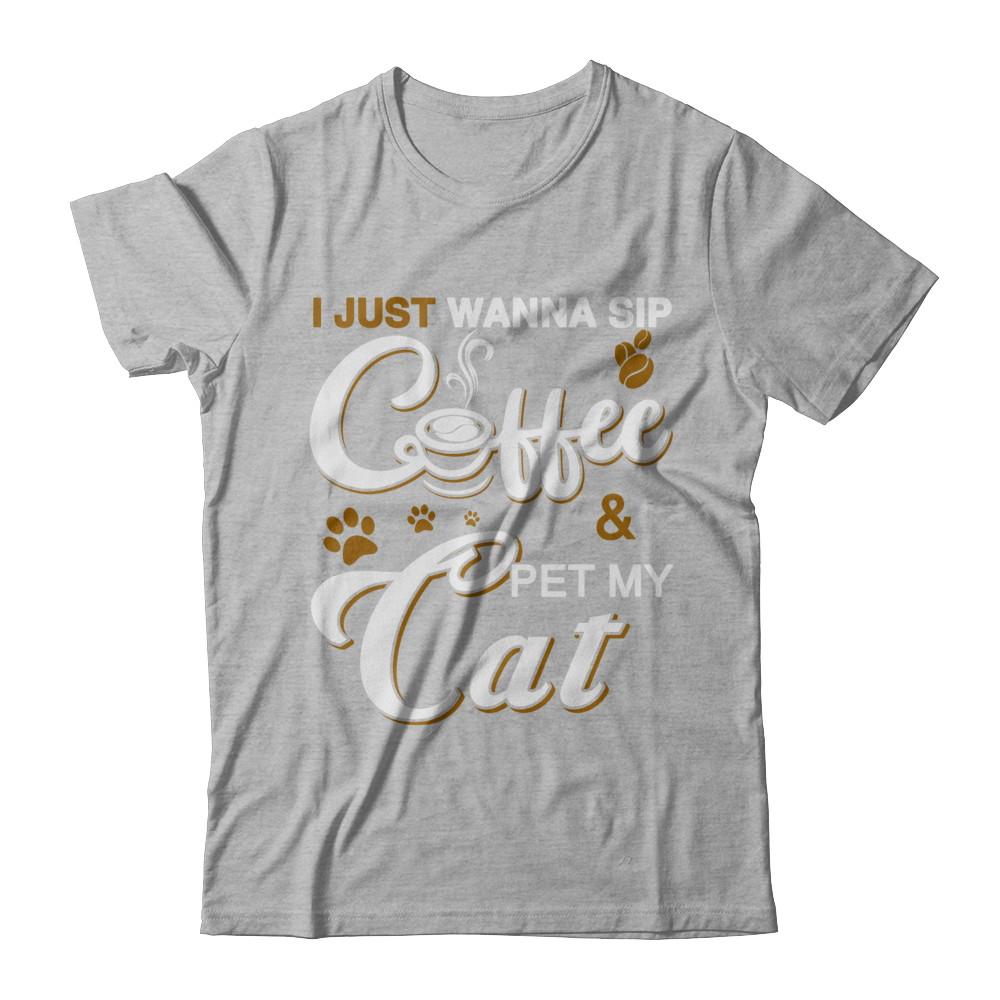 I Just Wanna Sip Coffee And Pet My Cat-T-Shirt & Hoodie-Premium T-Shirt-Heather Gray