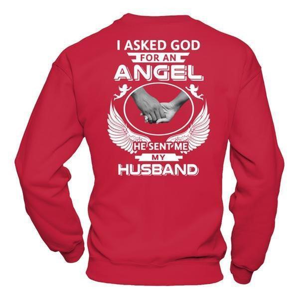 I Asked God For An Angel He Sent Me My Husband-T-Shirt & Hoodie-Crewneck Sweatshirt-Red