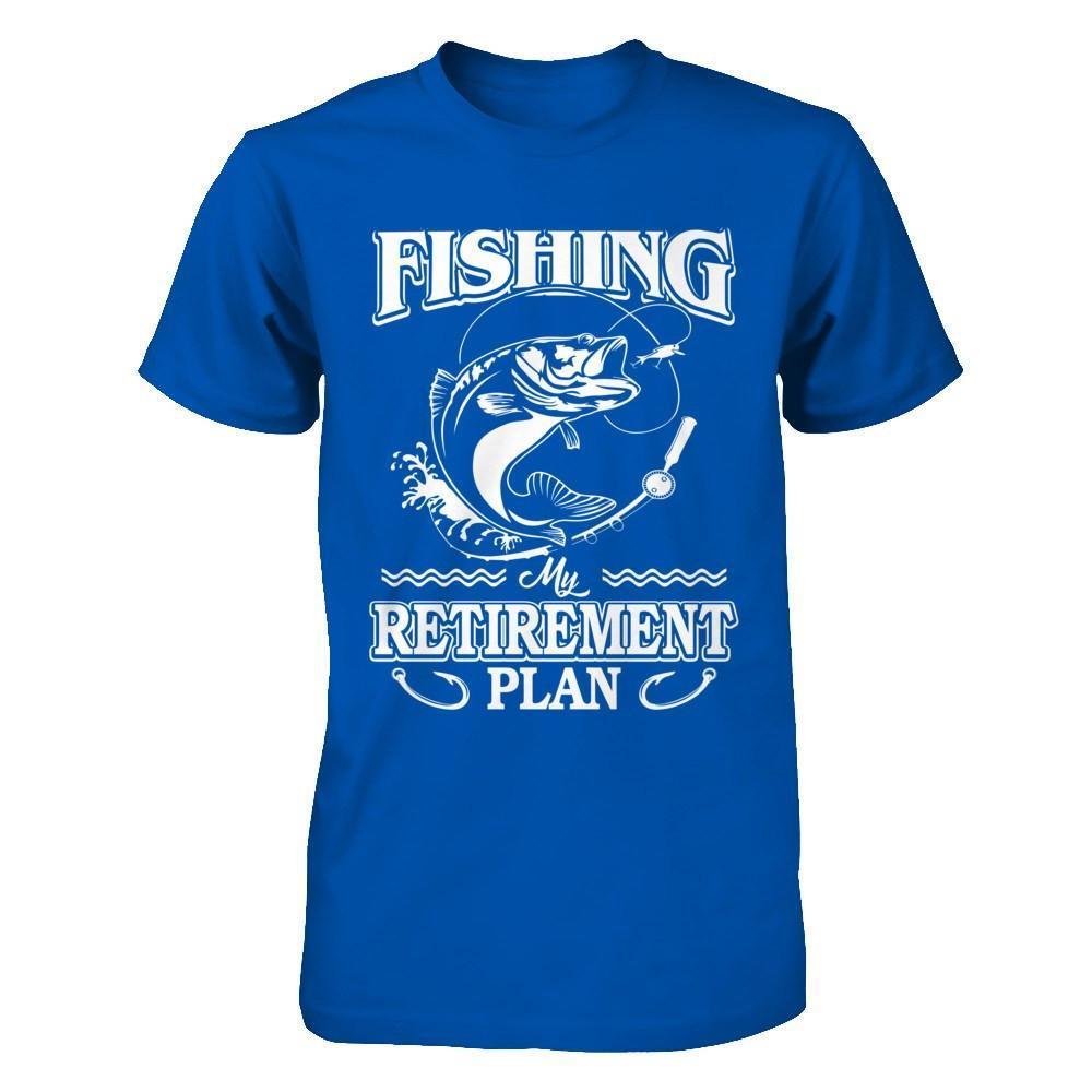 Fishing My Retirement Plan-T-Shirt & Hoodie-Premium T-Shirt-Royal