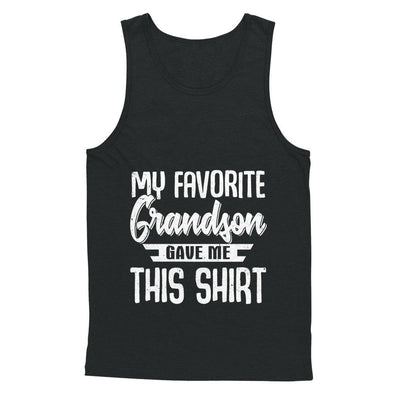 My Favorite Grandson Gave Me This-T-Shirt & Hoodie-Unisex Tank-Black
