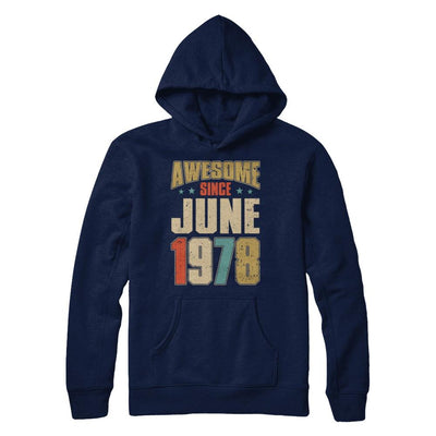 Vintage Retro Awesome Since June 1978 43th Birthday-T-Shirt & Hoodie-Pullover Hoodie-Navy