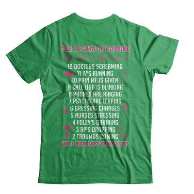 Nurse 12 Days Of Nursing Funny-T-Shirt & Sweatshirt-Premium T-Shirt-Kelly Green