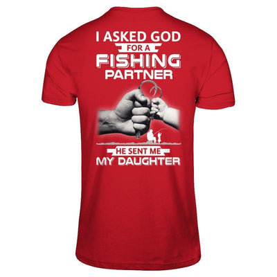 I Asked God For A Fishing Partner He Sent Me My Daughter-T-Shirt & Hoodie-Classic T-Shirt-Red