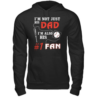 I'm Not Just His Dad I'm Also His Fan Baseball Dad-T-Shirt & Hoodie-Pullover Hoodie-Black