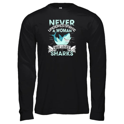 Never Underestimate A Woman Who Loves Shark-T-Shirt & Tank Top-Long Sleeve T-Shirt-Black