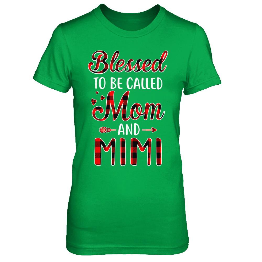 Red Buffalo Plaid Blessed To Be Called Mom And Mimi-T-Shirt & Hoodie-Women's T-Shirt-Irish Green