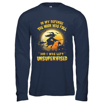 In My Defense The Moon Was Unsupervised Halloween Witch-T-Shirt & Hoodie-Long Sleeve T-Shirt-Navy