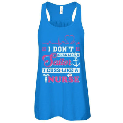 I Don't Cuss Like A Sailor I Cuss Like A Nurse-T-Shirt & Tank Top-Women's Flowy Racerback Tank-True Royal