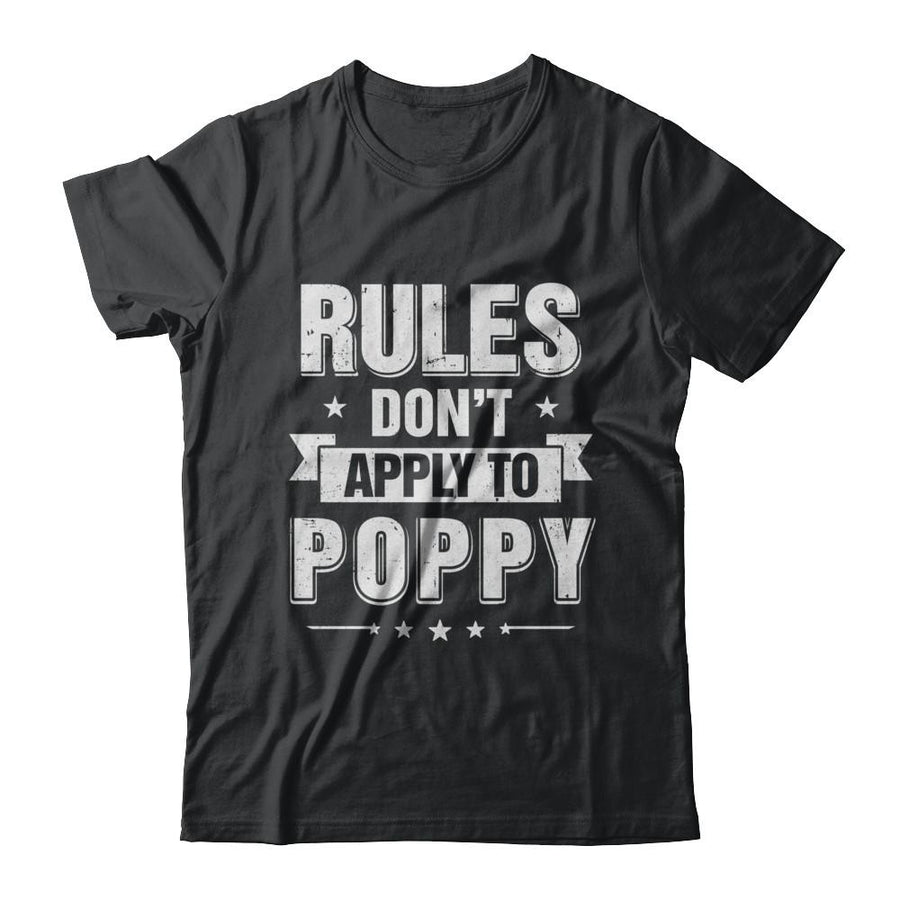 Grandfather Rules Don't Apply To Poppy-T-Shirt & Hoodie-Classic T-Shirt-Black