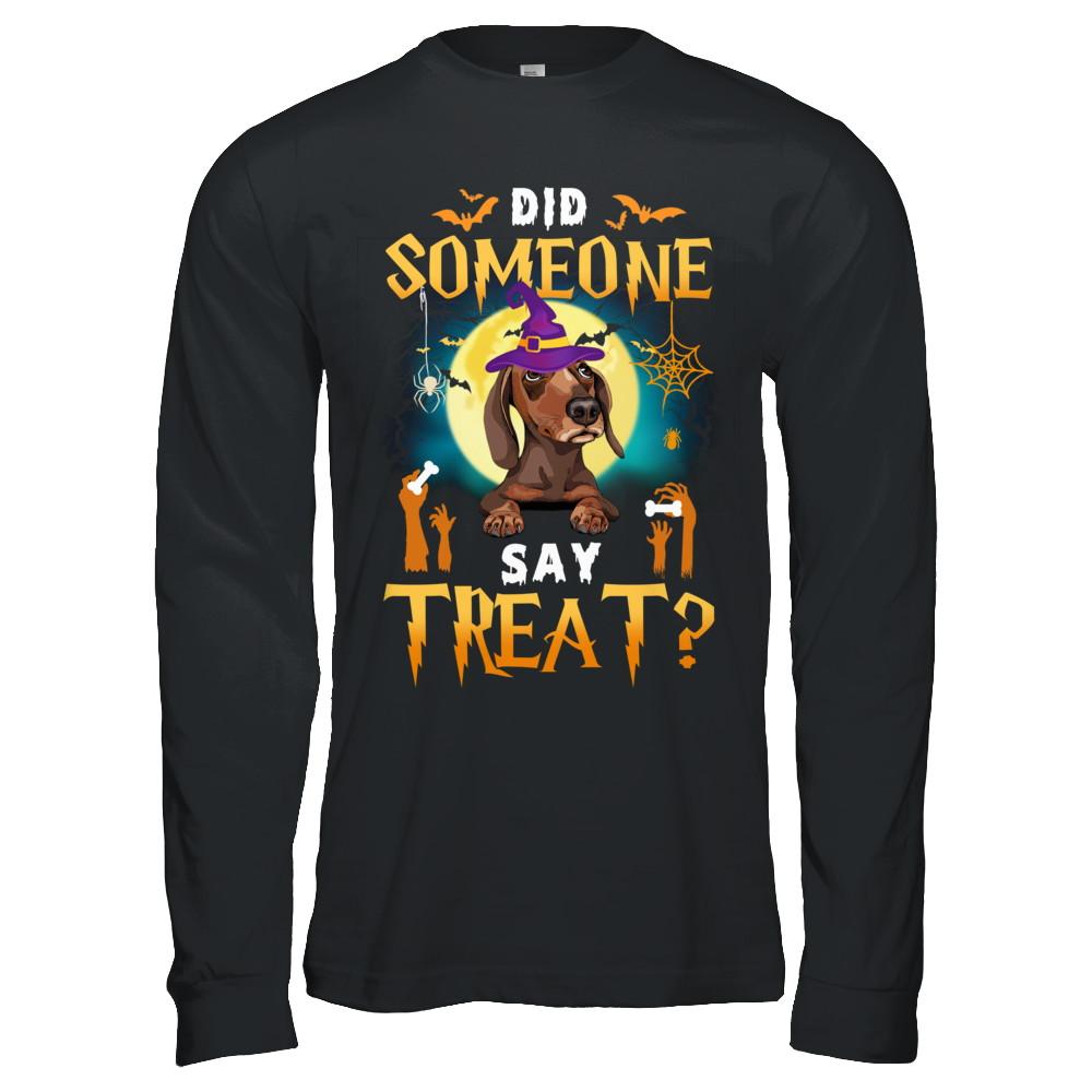 Did Someone Say Treat Dachshund Halloween Costume-T-Shirt & Hoodie-Long Sleeve T-Shirt-Black