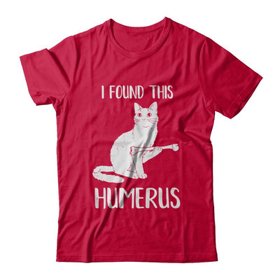 I Found This Humerus Cat Humorous-T-Shirt & Hoodie-Classic T-Shirt-Red