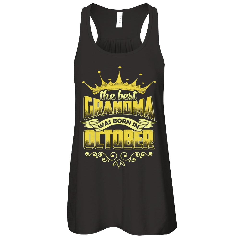 The Best Grandma Was Born In October-T-Shirt & Tank Top-Women's Flowy Racerback Tank-Black