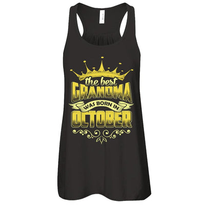 The Best Grandma Was Born In October-T-Shirt & Tank Top-Women's Flowy Racerback Tank-Black