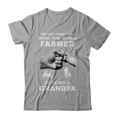 Love More Than Farmer Being A Grandpa Fathers Day-T-Shirt & Hoodie-Classic T-Shirt-Sport Grey