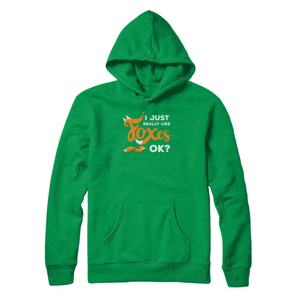 I Just Really Like Foxes Ok Fox-T-Shirt & Tank Top-Pullover Hoodie-Irish Green