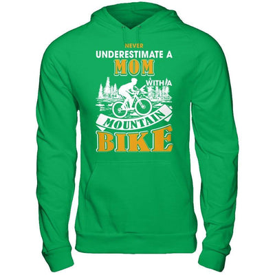 Never Underestimate A Mom With A Mountain Bike-T-Shirt & Hoodie-Pullover Hoodie-Irish Green