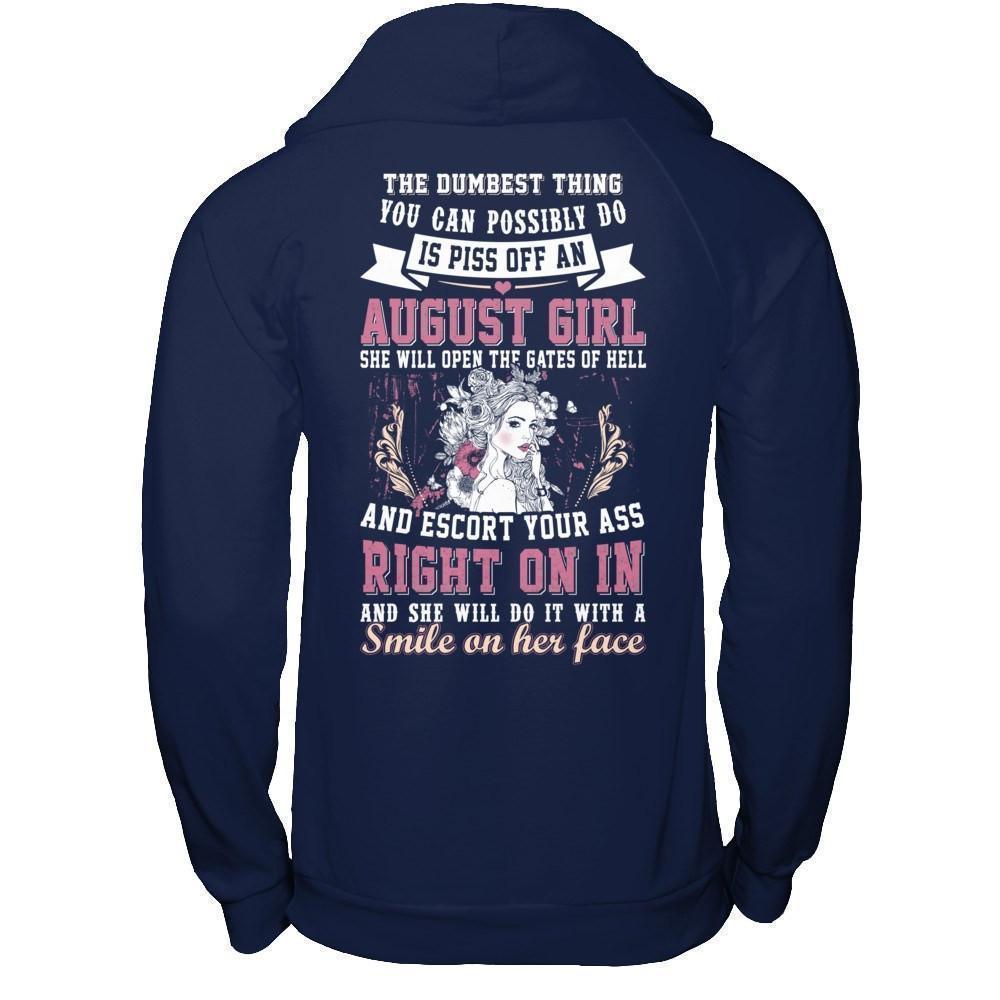 The Dumbest Thing You Can Possibly Do An August Girl-T-Shirt & Hoodie-Pullover Hoodie-Navy