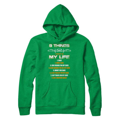 08 Things I Want In My Life Car Drift-T-Shirt & Hoodie-Pullover Hoodie-Irish Green