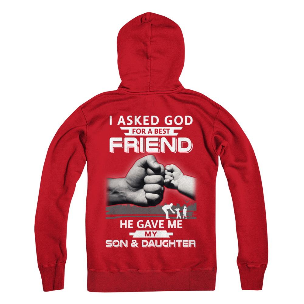 I Asked God For A Best Friend He Gave Me My Son And Daughter-T-Shirt & Hoodie-Pullover Hoodie-Red