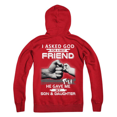 I Asked God For A Best Friend He Gave Me My Son And Daughter-T-Shirt & Hoodie-Pullover Hoodie-Red