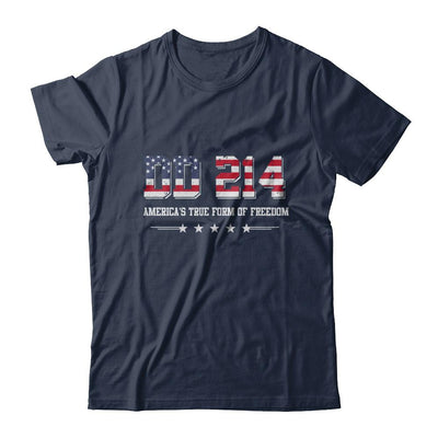 Dd-214 America's True Form Of Freedom Veteran-T-Shirt & Hoodie-Classic T-Shirt-Navy