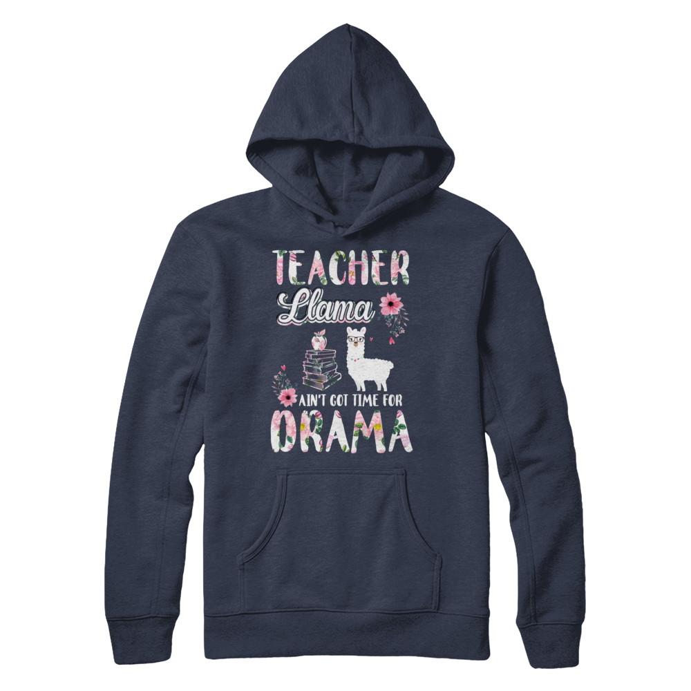 Teacher Llama Ain't Got Time For Your Drama-T-Shirt & Hoodie-Pullover Hoodie-Navy