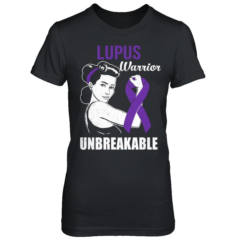 Lupus Warrior Unbreakable Lupus Awareness
