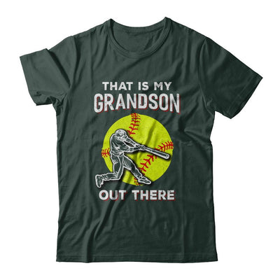 That's My Grandson Out There Softball Grandma Papa-T-Shirt & Hoodie-Classic T-Shirt-Forest Green