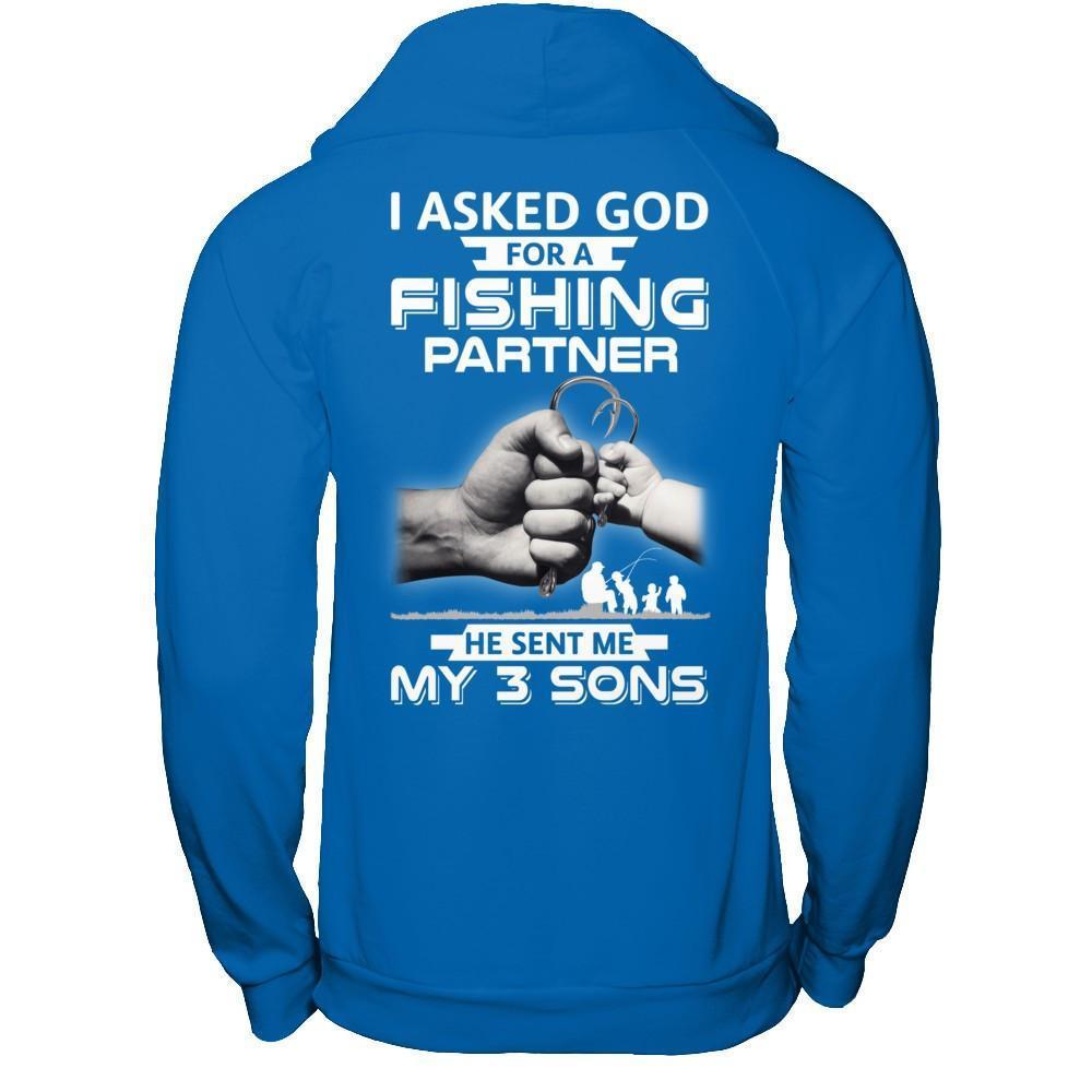 I Asked God For A Fishing Partner He Sent Me My Three Sons-T-Shirt & Hoodie-Pullover Hoodie-Royal