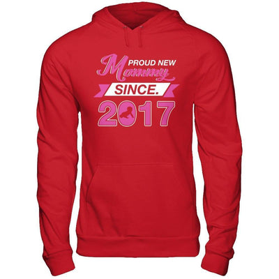 Proud New Mommy Since 2017-T-Shirt & Hoodie-Pullover Hoodie-Red