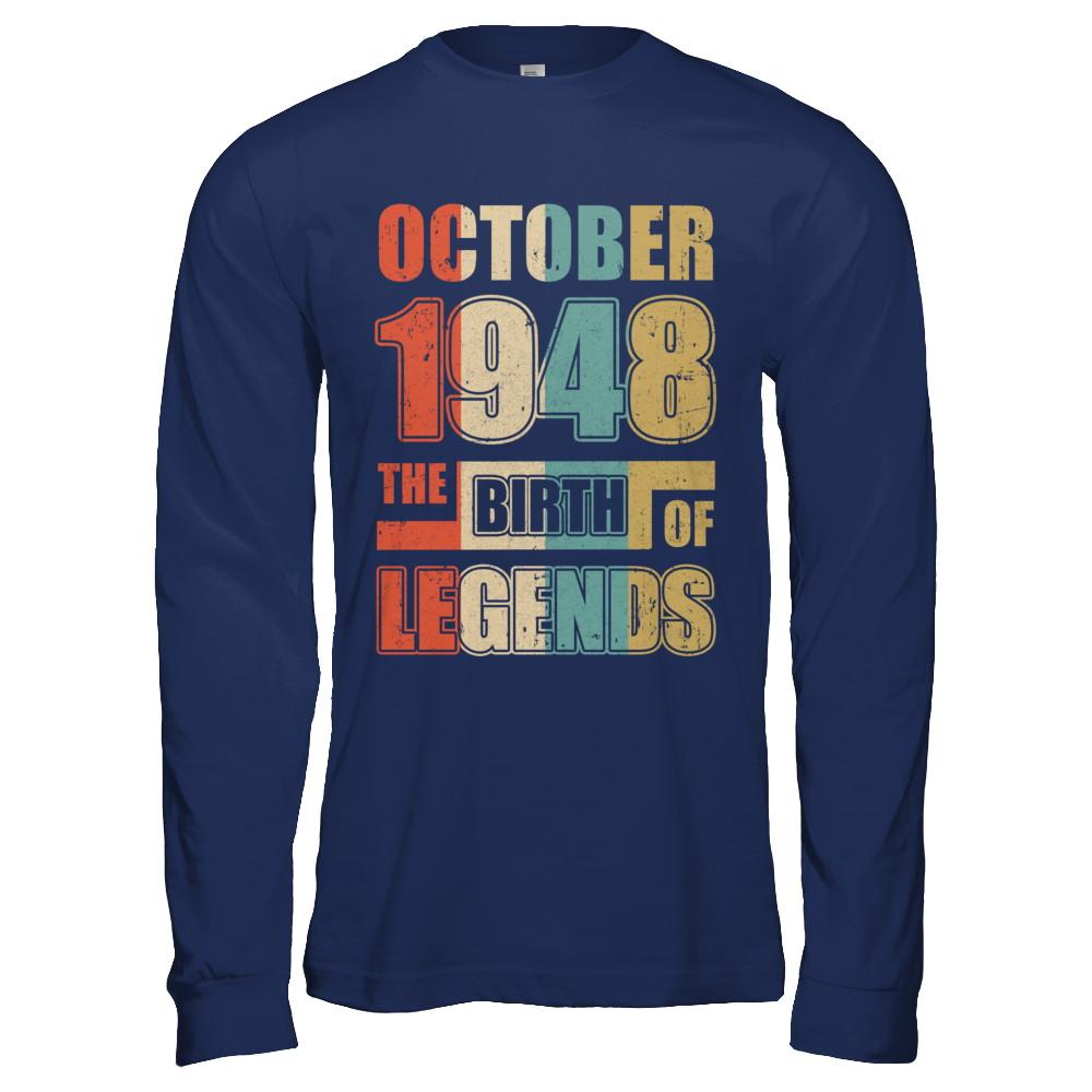 Vintage Retro October 1948 Birth Of Legends 73th Birthday-T-Shirt & Hoodie-Long Sleeve T-Shirt-Navy