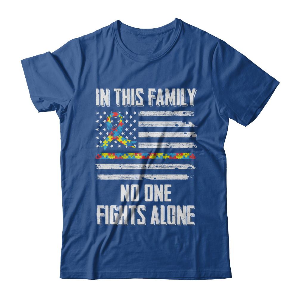 In This Family No One Fights Alone Autism Awareness-T-Shirt & Hoodie-Classic T-Shirt-Royal