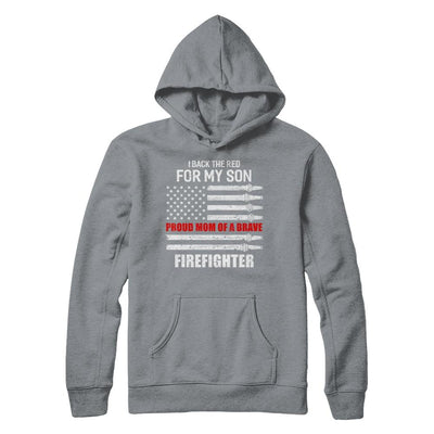 I Back The Red For My Son Proud Mom Firefighter-T-Shirt & Hoodie-Pullover Hoodie-Light Steel