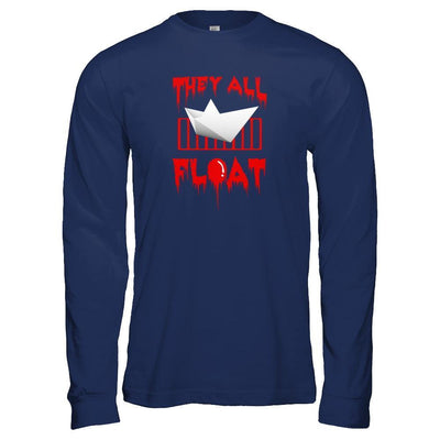 They All Float Horror Halloween Blood-T-Shirt & Tank Top-Long Sleeve T-Shirt-Navy