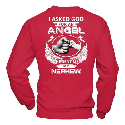 I Asked God For An Angel He Sent Me My Nephew-T-Shirt & Hoodie-