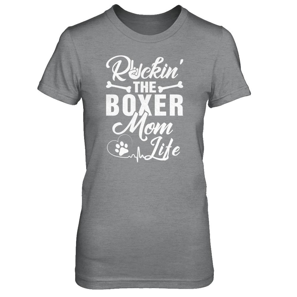 Rockin The Boxer Mom Life-T-Shirt & Tank Top-Women's T-Shirt-Sport Grey