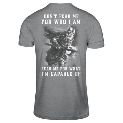 Viking Don't Fear Me For Who I Am Fear Me For What I'm Capable Of-T-Shirt & Hoodie-Classic T-Shirt-Sport Grey