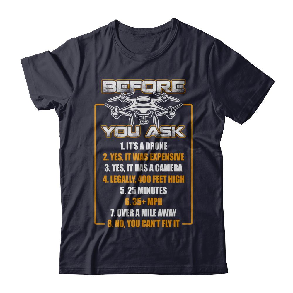 Before You Ask Drone Funny-T-Shirt & Hoodie-Premium T-Shirt-Midnight Navy