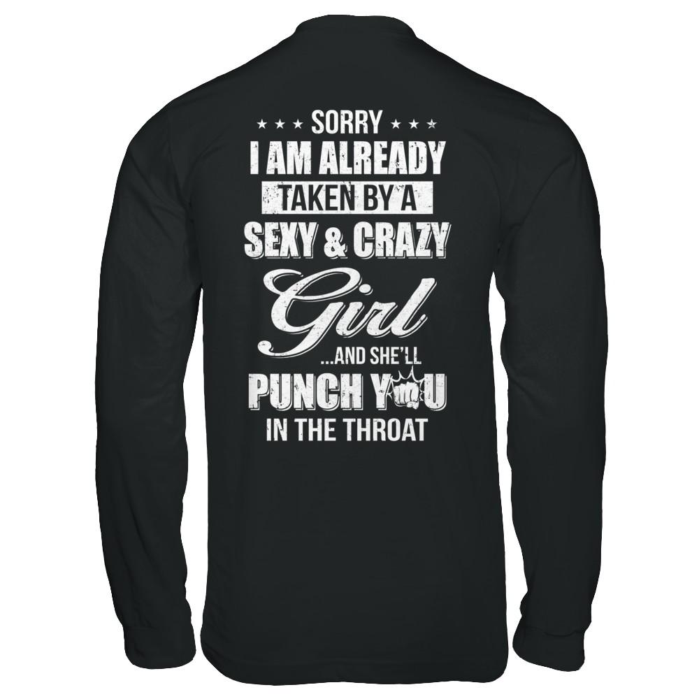Sorry I Am Already Taken By A Sexy And Crazy Girl Husband-T-Shirt & Hoodie-Long Sleeve T-Shirt-Black