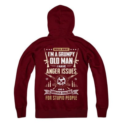 Walk Away I Am Grumpy Old Man I Have Anger Issues-T-Shirt & Hoodie-Pullover Hoodie-Maroon