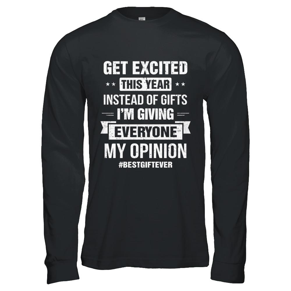 Get Excited This Year Instead Of Gifts Christmas-T-Shirt & Hoodie-Long Sleeve T-Shirt-Black