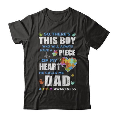 There's This Boy He Calls Me Dad Autism Awareness-T-Shirt & Hoodie-Classic T-Shirt-Black