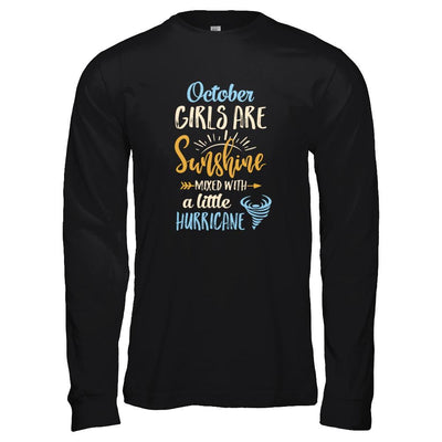 October Girls Birthday Sunshine Mixed Little Hurricane-T-Shirt & Tank Top-Long Sleeve T-Shirt-Black