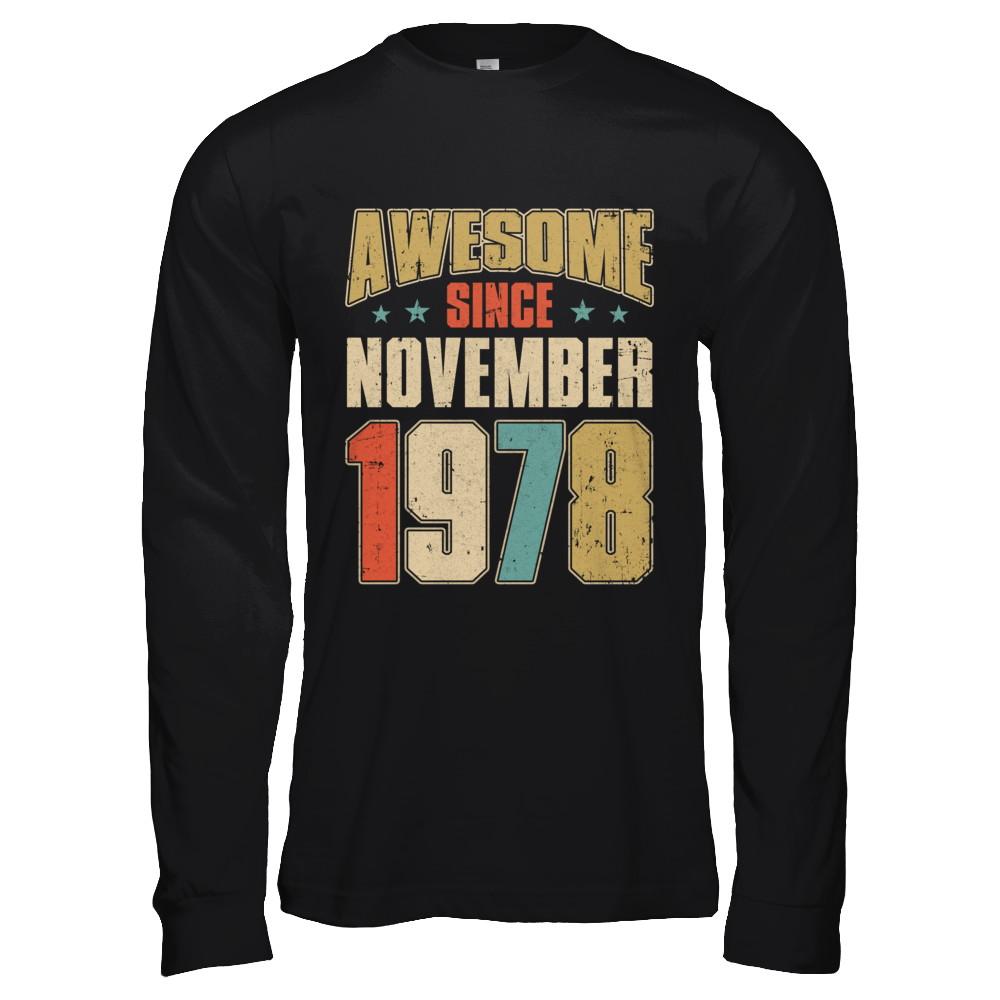 Vintage Retro Awesome Since November 1978 43th Birthday-T-Shirt & Hoodie-Long Sleeve T-Shirt-Black