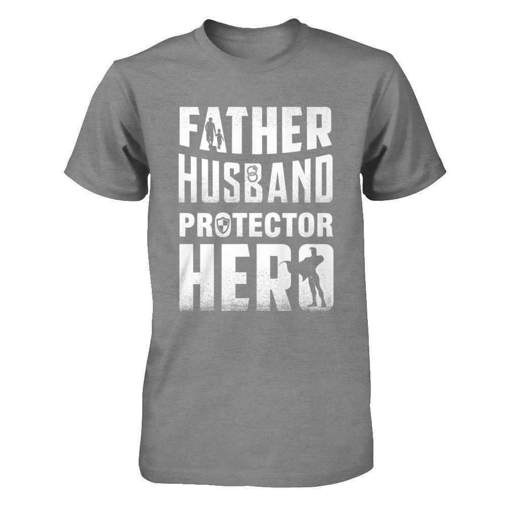 Father Husband Protector Hero-T-Shirt & Hoodie-Classic T-Shirt-Sport Grey