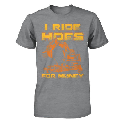 I Ride Hoes For Money-T-Shirt & Hoodie-Classic T-Shirt-Sport Grey