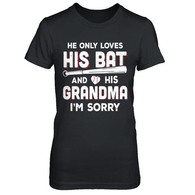 He Only Loves His Bat And His Grandma Baseball-T-Shirt & Hoodie-Women's T-Shirt-Black